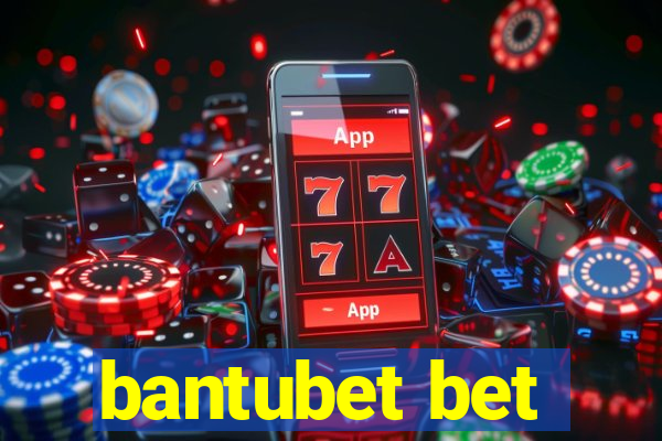 bantubet bet